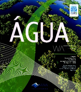 Água = Water : edição comemorativa do ano 10 da Agência Nacional de Águas - ANA = comemmorative edition of year 10 of the National Water Agency