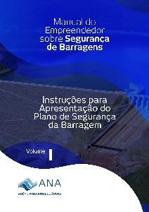 Instruções para apresentação do Plano de Segurança de Barragem [recurso eletrônico]