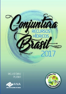Conjuntura dos recursos hídricos no Brasil 2017 : relatório pleno