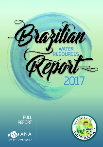 Brazilian water resources report 2017 [recurso eletrônico] : full report