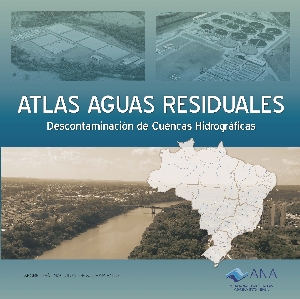Atlas aguas residuales [recurso eletrônico] : descontaminación de cuencas hidrográficas