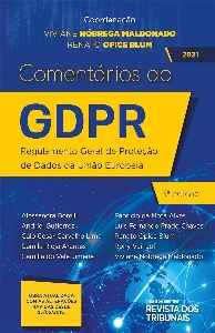 Comentários ao GDPR : Regulamento Geral de Proteção de Dados da União Europeia