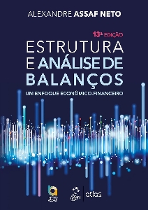 Estrutura e análise de balanços : um enfoque econômico-financeiro