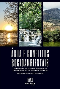 Água e conflitos socioambientais : tratamento no Sistema Nacional de Gerenciamento de Recursos Hídricos