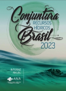 Conjuntura dos recursos hídricos no Brasil : informe anual 2023