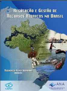 Regulação e gestão de recursos hídricos no Brasil