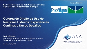 Outorga de direito de uso de recursos hídricos : experiências, conflitos e novos desafios