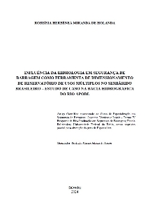 Influência da hidrologia em segurança de barragem como ferramenta de dimensionamento de reservatório de usos múltiplos no semiárido brasileiro [recurso eletrônico] : estudo de caso na bacia hidrográfica do rio Apodi