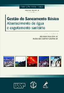 Gestão do saneamento básico : abastecimento de água e esgotamento sanitário