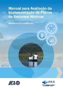 Manual para avaliação da implementação de planos de recursos hídricos : indicadores de desempenho