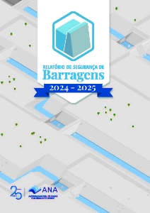 Relatório de segurança de barragens 2024 - 2025