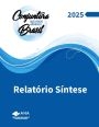 Conjuntura dos recursos hídricos no Brasil 2025 : relatório síntese