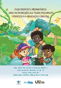 Guia didático-pedagógico : uma introdução ao tema recursos hídricos na educação especial
