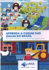 Aprenda a cuidar das águas do Brasil [gravação de vídeo] : série de 13 animações sobre gestão das águas no país