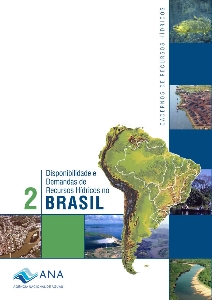 Disponibilidade e demandas de recursos hídricos no Brasil