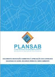 Avaliação de políticas públicas : plano nacional de saneamento básico (PLANSAB)