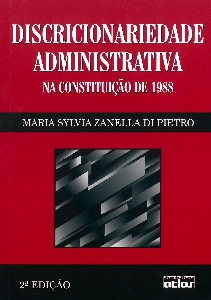Discricionariedade administrativa na constituição de 1988