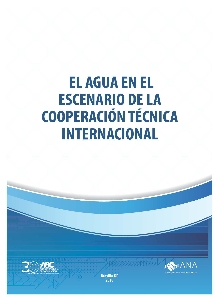 El agua en el escenario de la cooperación técnica internacional [recurso eletrônico]