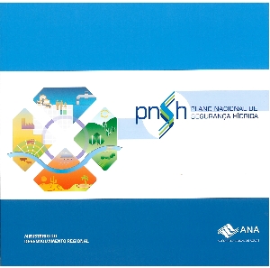 Plano Nacional de Segurança Hídrica - PNSH