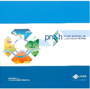 Plano Nacional de Segurança Hídrica - PNSH