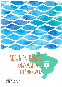 SDG 6 in Brazil : ANA's vision of the indicators
