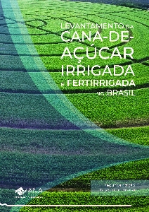Levantamento da cana-de-açúcar irrigada e fertirrigada no Brasil