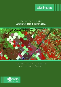 Polos nacionais de agricultura irrigada : mapeamento de áreas irrigadas com imagens de satélite