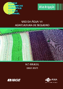 Uso da água na agricultura de sequeiro no Brasil (2013 - 2017)