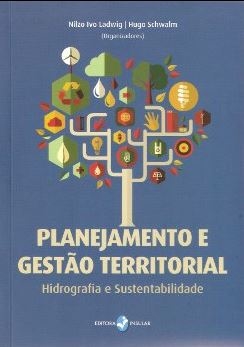 Planejamento e gestão territorial : hidrografia e sustentabilidade