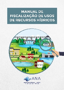 Manual de fiscalização de usos de recursos hídricos [recurso eletrônico]